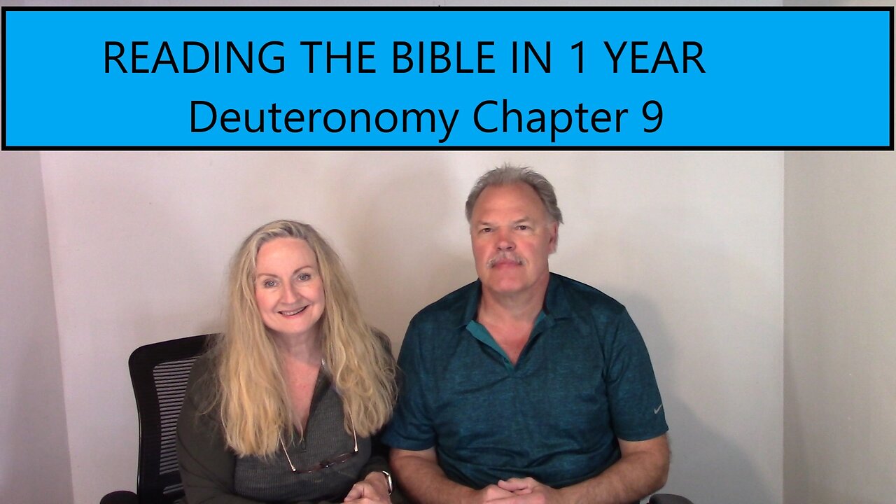 Reading the Bible in 1 Year - Deuteronomy Chapter 9