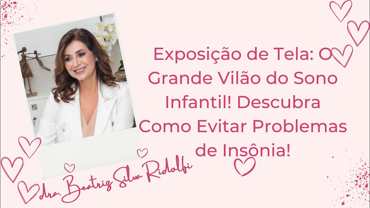 Exposição de Tela: O Grande Vilão do Sono Infantil! Descubra Como Evitar Problemas de Insônia!