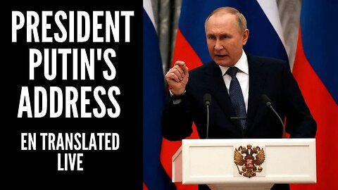 President Putin's Address To Federal Assembly ENG TRANSLATED - LIVE