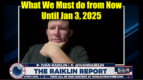 US House/ US Senate: What We Must Do from Now Until Jan 3, 2025 by Ivan Raiklin