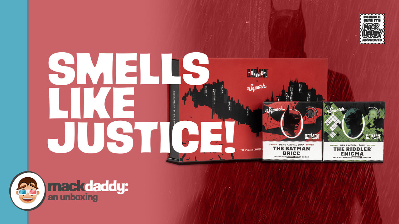 Smells Like Justice! Unboxing Dr. Squatch's The Batman Soap Set