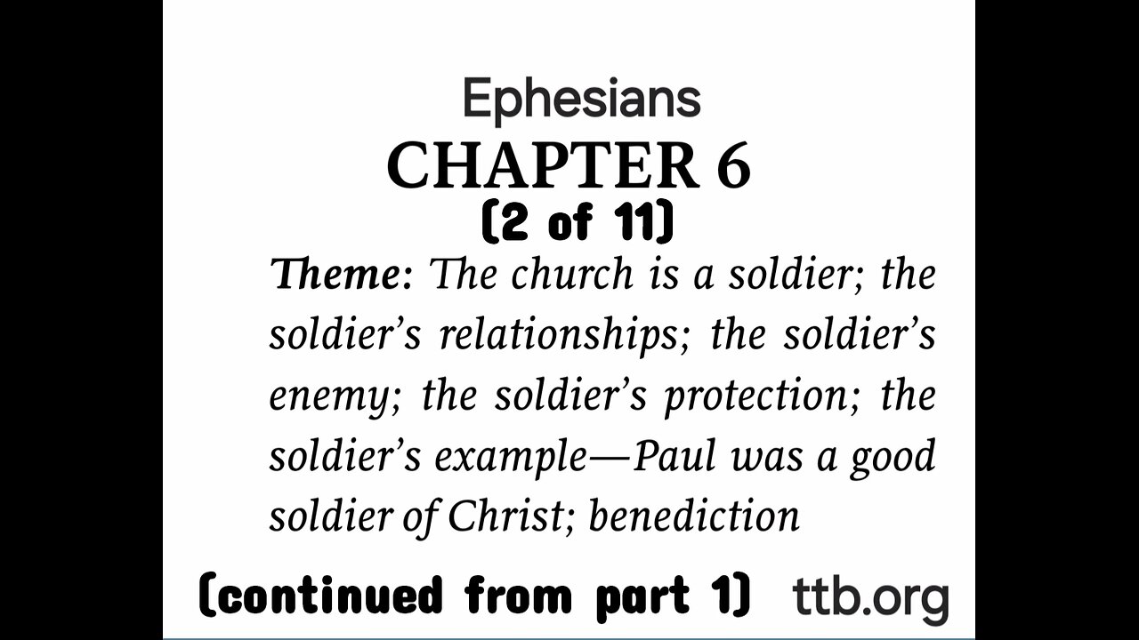 Ephesians Chapter 6 (Bible Study) (2 of 11)