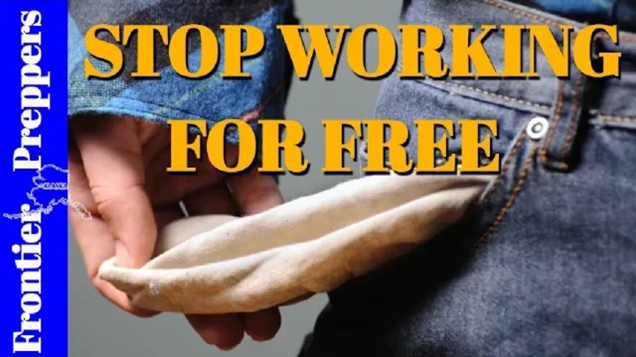 STOP WORKING FOR FREE