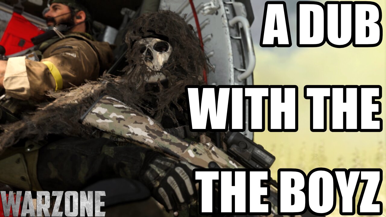 Modern Warfare | Warzone | A Dub With Tha Boyz