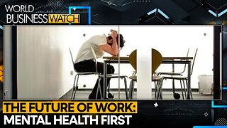 Is Your Job Helping Or Hurting Mental Health? | World Business Watch | WION