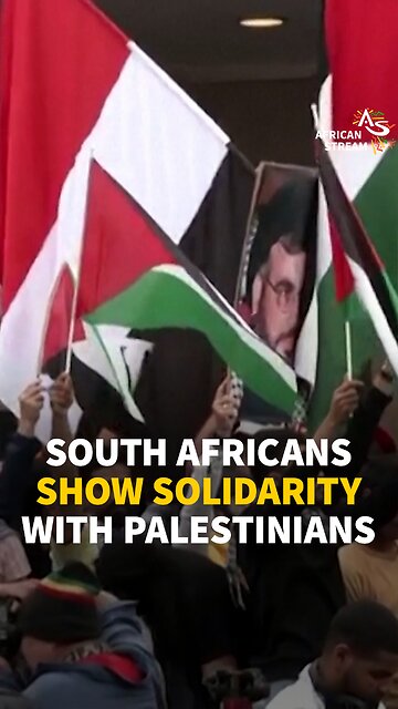 South Africans Show Solidarity With Palestinians