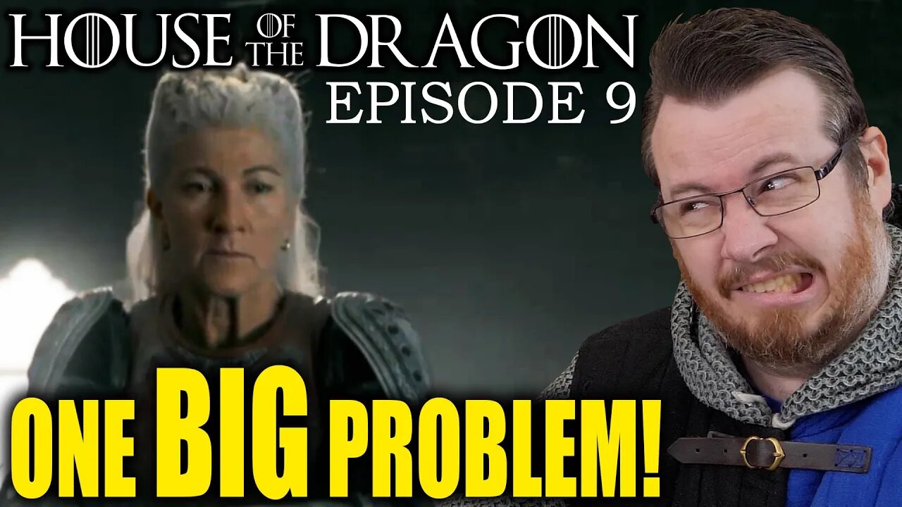 GREAT but one BIG PROBLEM | Episode 9 House of the dragon REVIEW