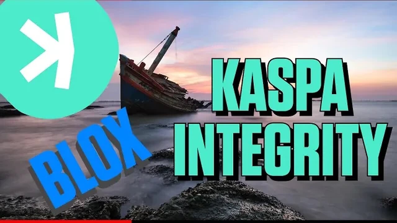 Integrity of Kaspa