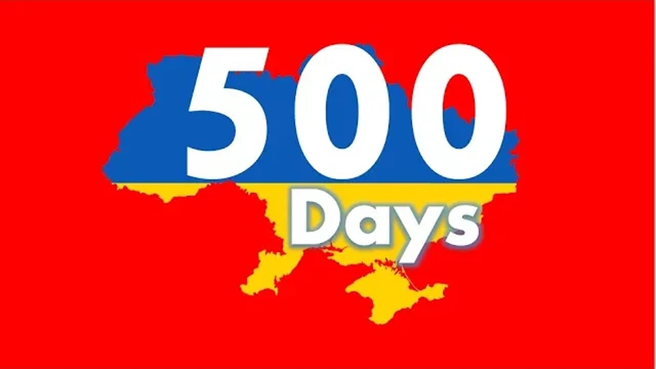 A Review of the War in Ukraine after 500 Days