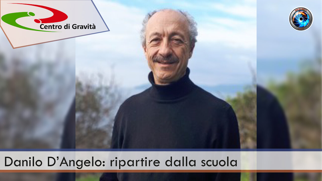 Danilo D’Angelo: ripartire dalla scuola