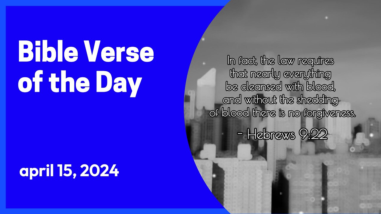 Bible Verse of the Day: April 15, 2024