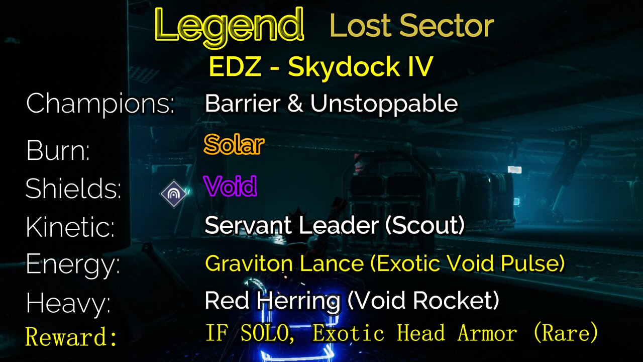 Destiny 2 Legend Lost Sector: EDZ - Skydock IV 6-2-22