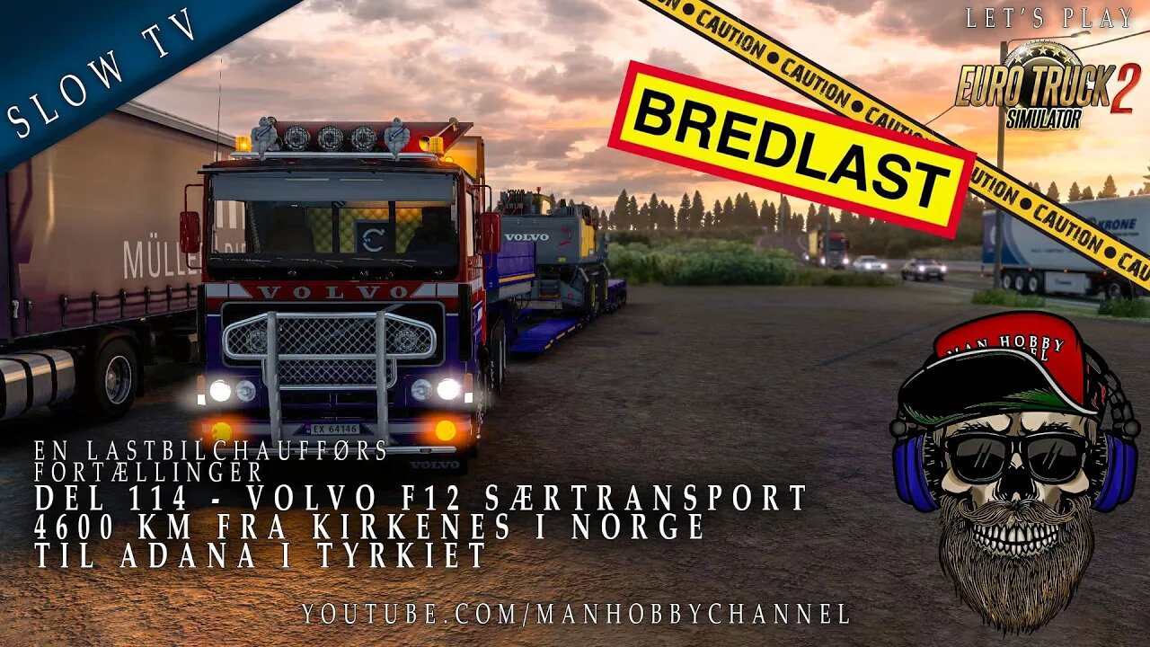 🔴 Del 114 - 🚛🚛 Volvo F12 🚨🚧 Særtransport 🚧🚨 4600 km Fra Kirkenes i Norge til Adana i Tyrkiet