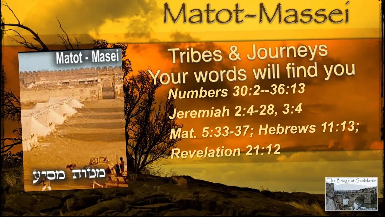 Parsha Matot-Massei | The Bridge at San Martin Shabbat Service - July 15, 2023