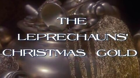 The Leprechaun's Christmas Gold (1981) ~ Full Movie ~