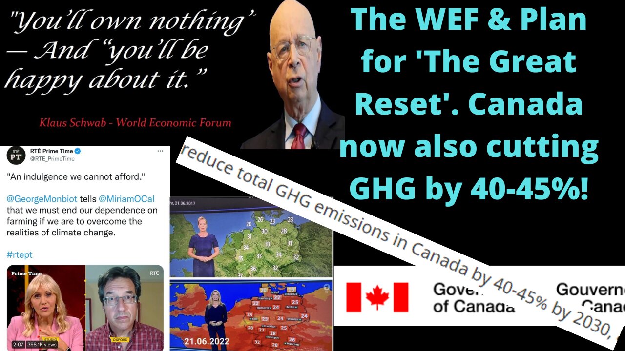 Canada cutting GHG by 40-45% by 2030. WEF Great Reset!