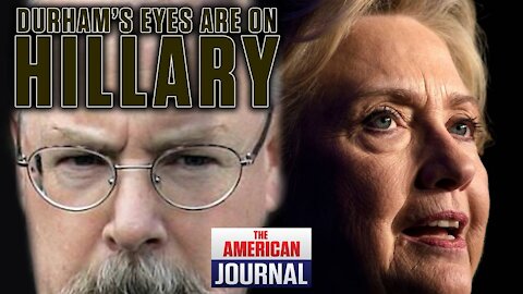 Where’s Durham? He’s Getting Hillary In His Crosshairs
