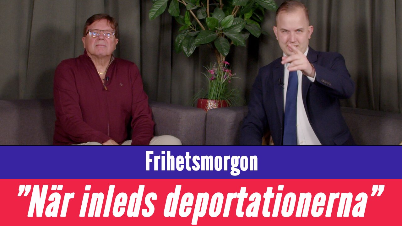 Frihetsmorgon - "När inleds massdeportationer?"