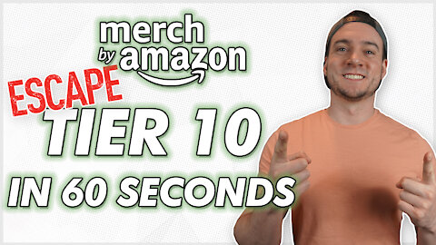 Escaping Amazon Merch Tier 10 in 60 Seconds ⏰ (DO THIS!)