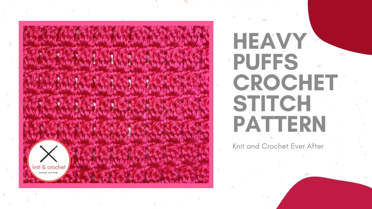 Heavy Puffs Crochet Stitch Pattern Tutorial