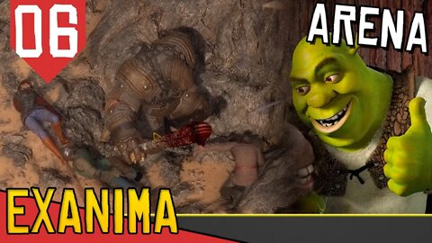 Tutorial de Como Ser Abusado por um OGRO - Exanima Arena #06 [Gameplay Português PT-BR]