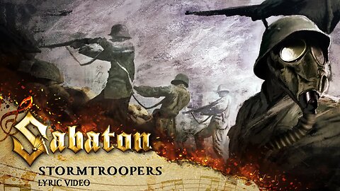 Sabaton - Stormtroopers (Official Lyric Video)