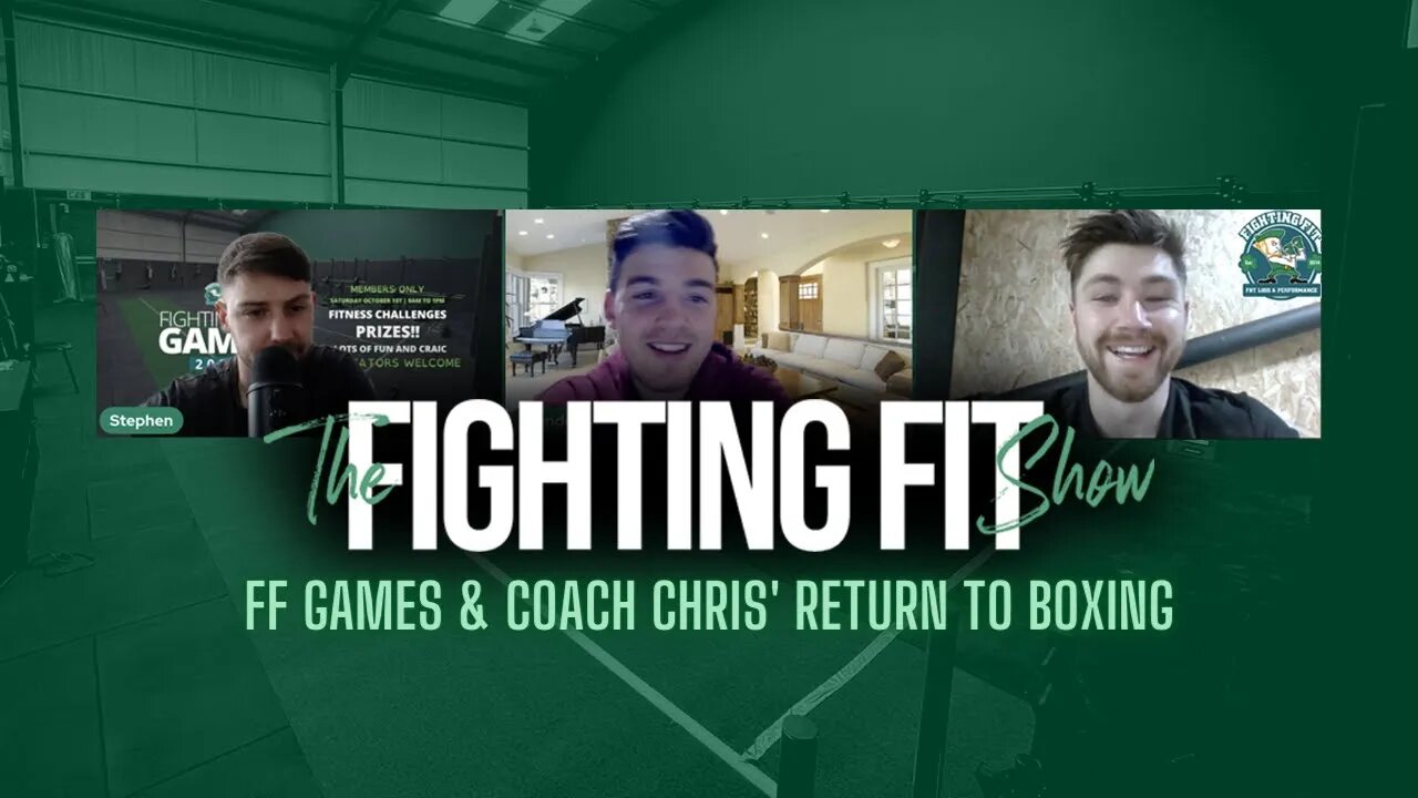 Fighting Fit Games & Chris' Return To Boxing | Fighting Fit Show