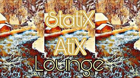 StatiX AtiX Lounge Playlist