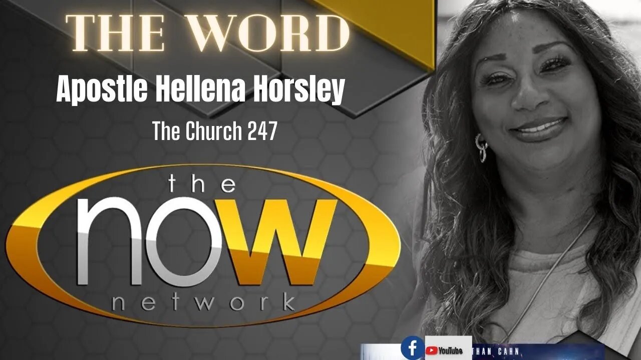 2022 Nov 18 | The Word: For GOD So Loved The World | Apostle Hellena Horsley | Church 247 TV