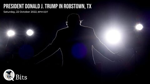 #624 // PRESIDENT TRUMP RALLY; ROBSTOWN, TX - LIVE