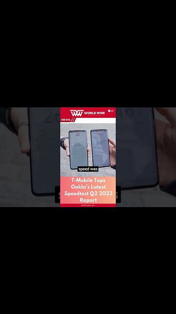 T-Mobile Tops Ookla’s Latest Speedtest Q2 2023 Report-World-Wire #shorts