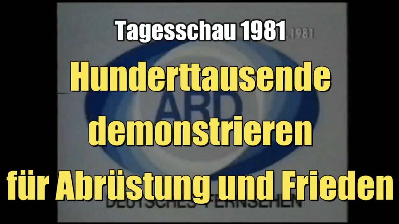 Hunderttausende demonstrieren für den Frieden (Tagesschau I 10.10.1981)