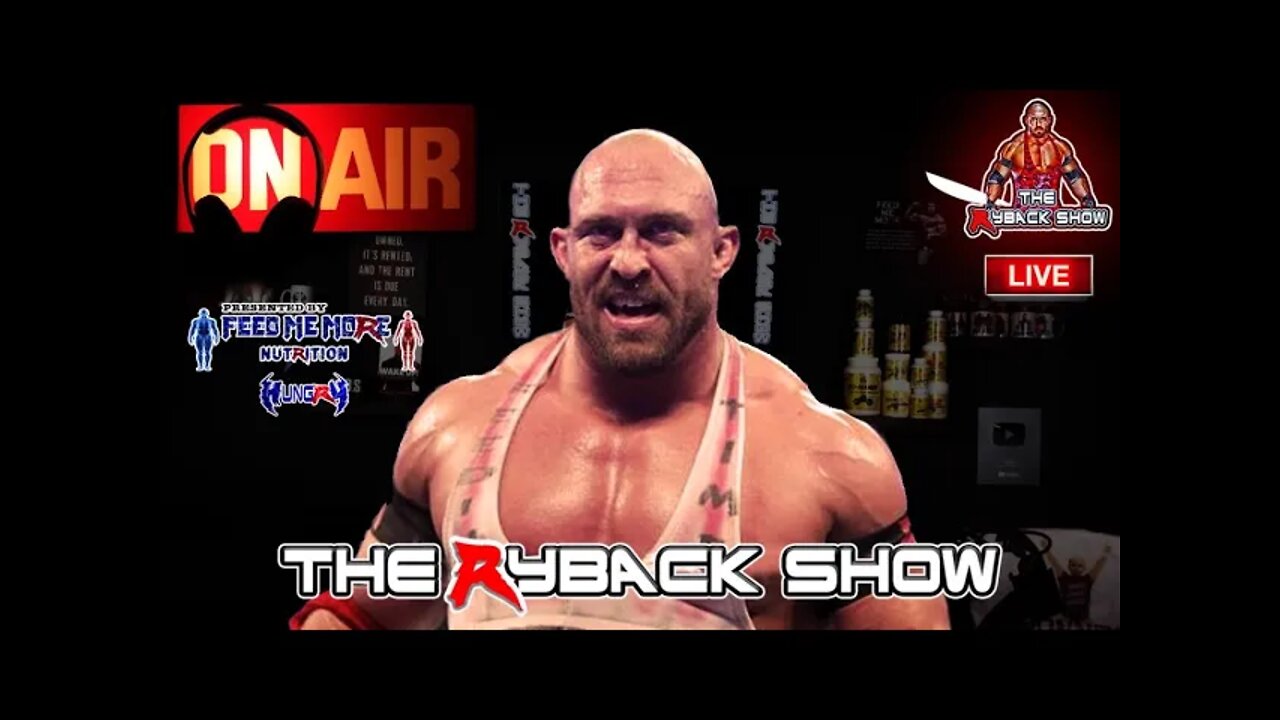 The Ryback Show Sunday Live Presented by Feed Me More Nutrition