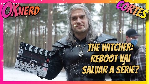 The Witcher volta à TV após FRACASSO de audiência. Será que o reboot consegue salvar a série?