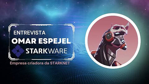 Entrevista com Omar Espejel da STARKWARE