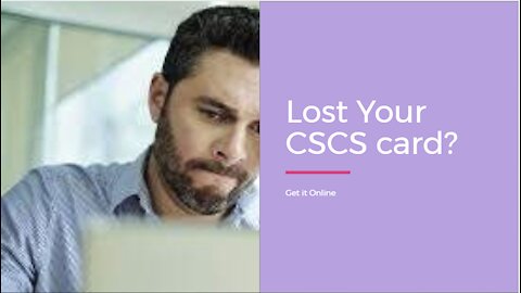 Lost your CSCS card ?