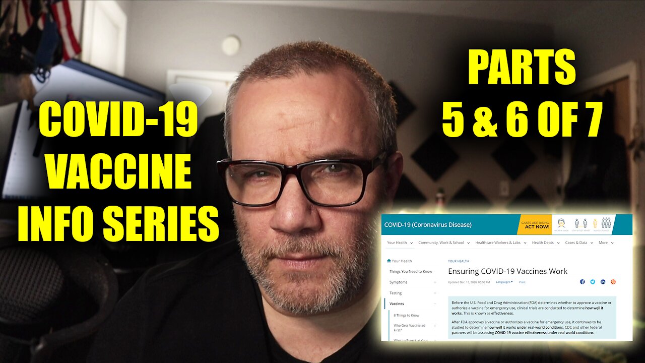 COVID-19 Vaccine Information Series Parts 5 & 6 of 7