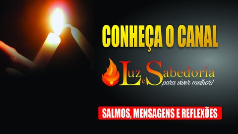 Luz e Sabedoria: seja Luz e ajude a Iluminar.