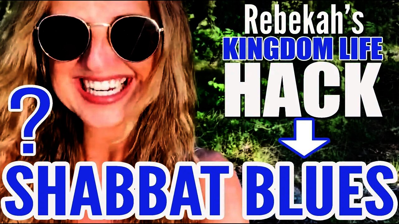 Kingdom Life Hack | What to do when Shabbat doesn't go perfectly -- Shabbat Blues?