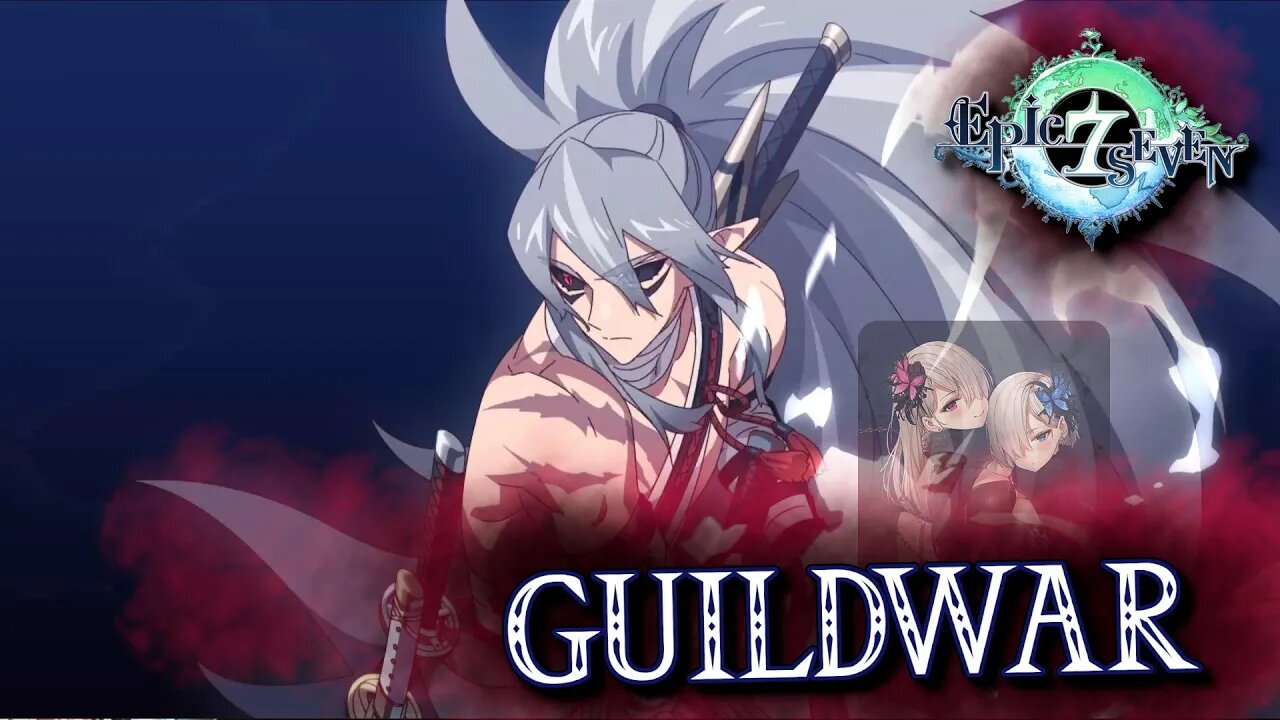 Ran plz go and stay go - Epic Seven GuildWar Masaka Vs. Harmonious