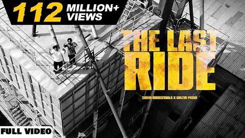 THE LAST RIDE - Offical Video | Sidhu Moose Wala | Wazir Patar