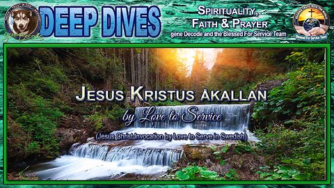 Jesus Christ Invocation ~ translated by Love To Serve in Swedish