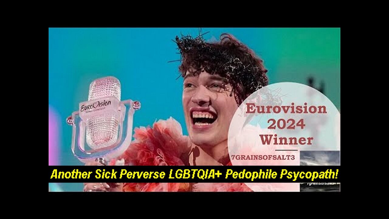 The Sick Satanic Pedophile LGBTQIA+ Eurovision 2024 Winner Nemo from Switzerland!