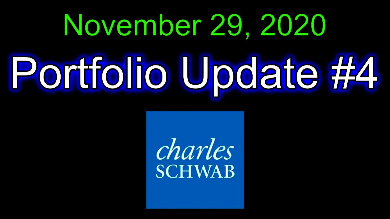 Portfolio Update #4: November 29, 2020