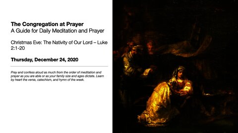 The Nativity of Our Lord – The Congregation at Prayer for December 24, 2020