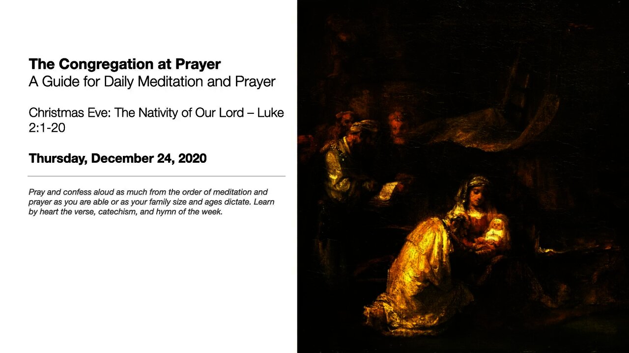 The Nativity of Our Lord – The Congregation at Prayer for December 24, 2020