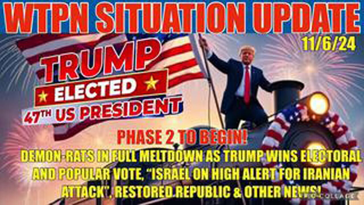 Wtpn Sit-Up - Trump Wins Presidency, Phase 2 To Begin - 11-7-24.