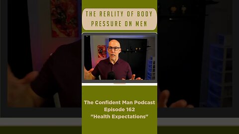 The Reality of Body Pressure on Men