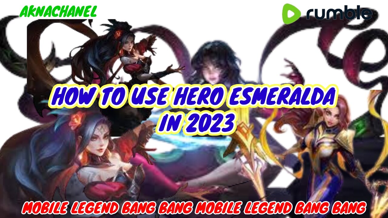 HOW TO USE HERO ESMERALDA IN 2023 // MOBILE LEGEND BANG BANG