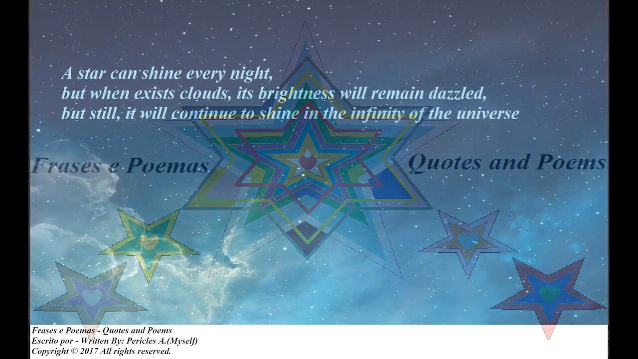 A star can shine every night, shine in the infinity of the universe [Quotes and Poems]